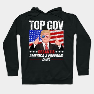 Trump Top Gov Desantis America's Freedom Zone Hoodie